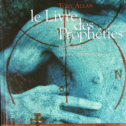 Das Buch der Prophezeiungen – Vorhersagen, Träume und Vorahnungen – Tony Allan – Buch