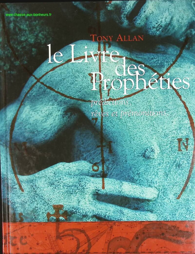 The Book of Prophecies - Predictions, Dreams and Premonitions - Tony Allan - book
