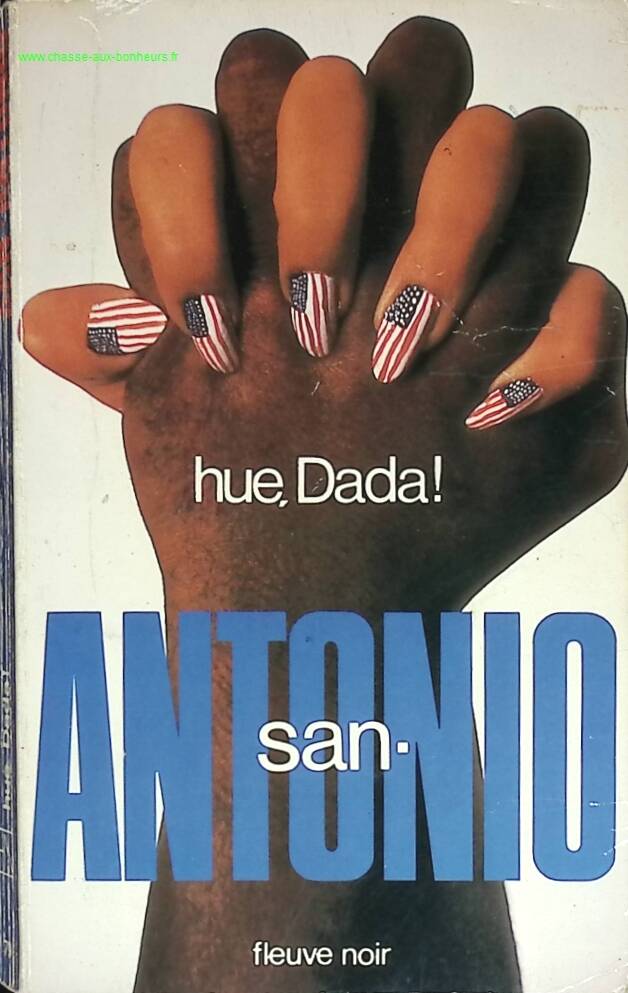 Hue, Dada! - San-Antonio - livre
