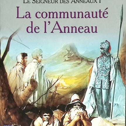 Le Seigneur des Anneaux, tome 1 - La Communauté de l'Anneau - J.R.R. Tolkien - 2000 - livre