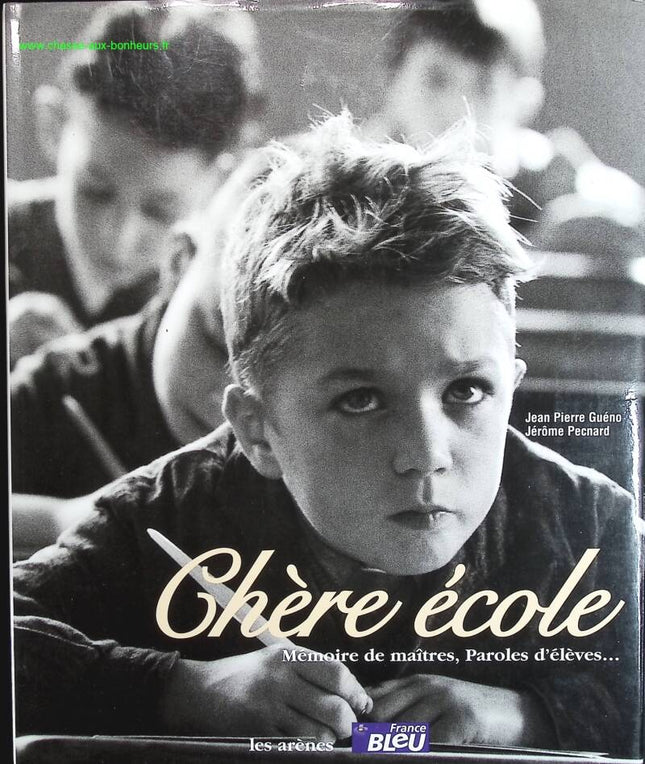 Liebe Schule - Erinnerungen des Meisters, Worte der Schüler - Jean-Pierre Guéno, Jérôme Pecnard - Buch