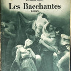 The Bacchantes - Select Collection No. 18 - Léon Daudet - 1935 - book