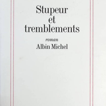 Stupeur et tremblements - Amélie Nothomb - livre