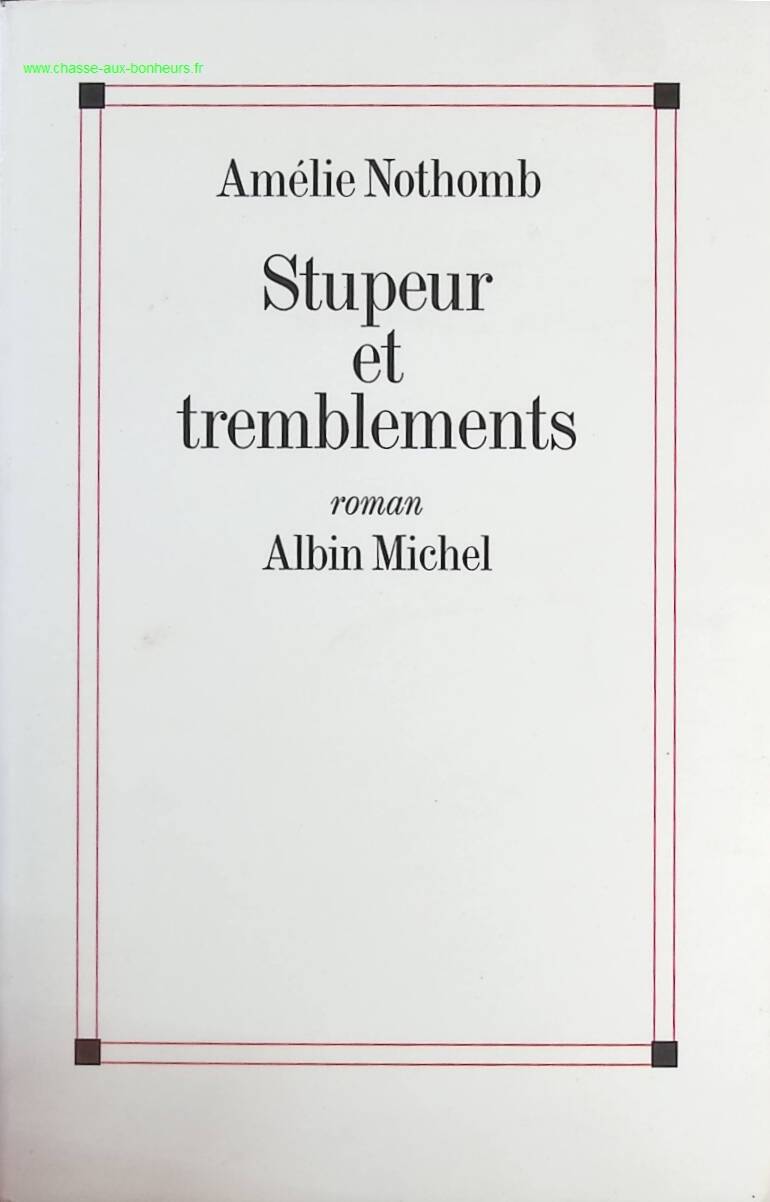Stupor and Trembling - Amélie Nothomb - book