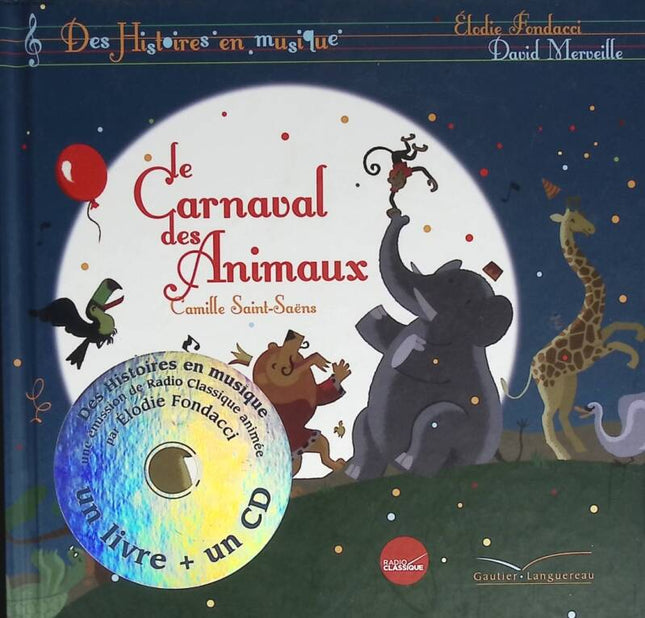 Karneval der Tiere - Elodie Fondacci - 2016 - Buch + CD