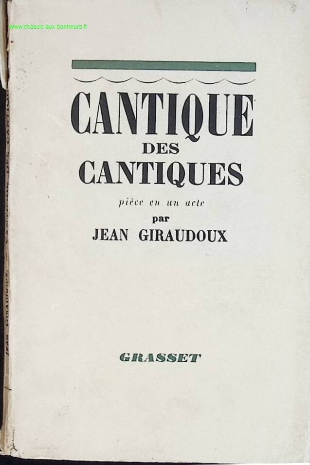 Cantique des cantiques - Jean Giraudoux - livre