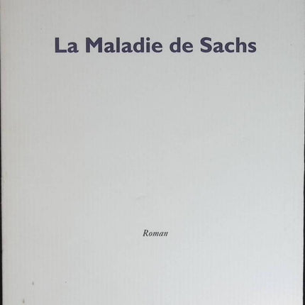 La Maladie de Sachs - Martin Winckler - 1998 - livre