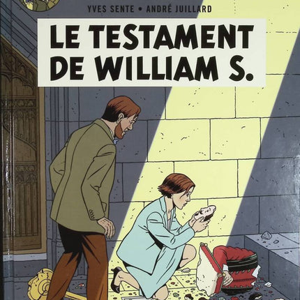 The Testament of William S. - Blake &amp; Mortimer, n° 24 - André Juillard, Yves Sente - 2016 - comic book