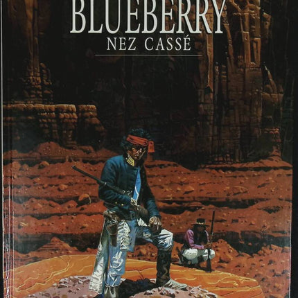 Nez cassé - Blueberry - Tome 18 - Jean-Michel Charlier - 1996 - livre BD