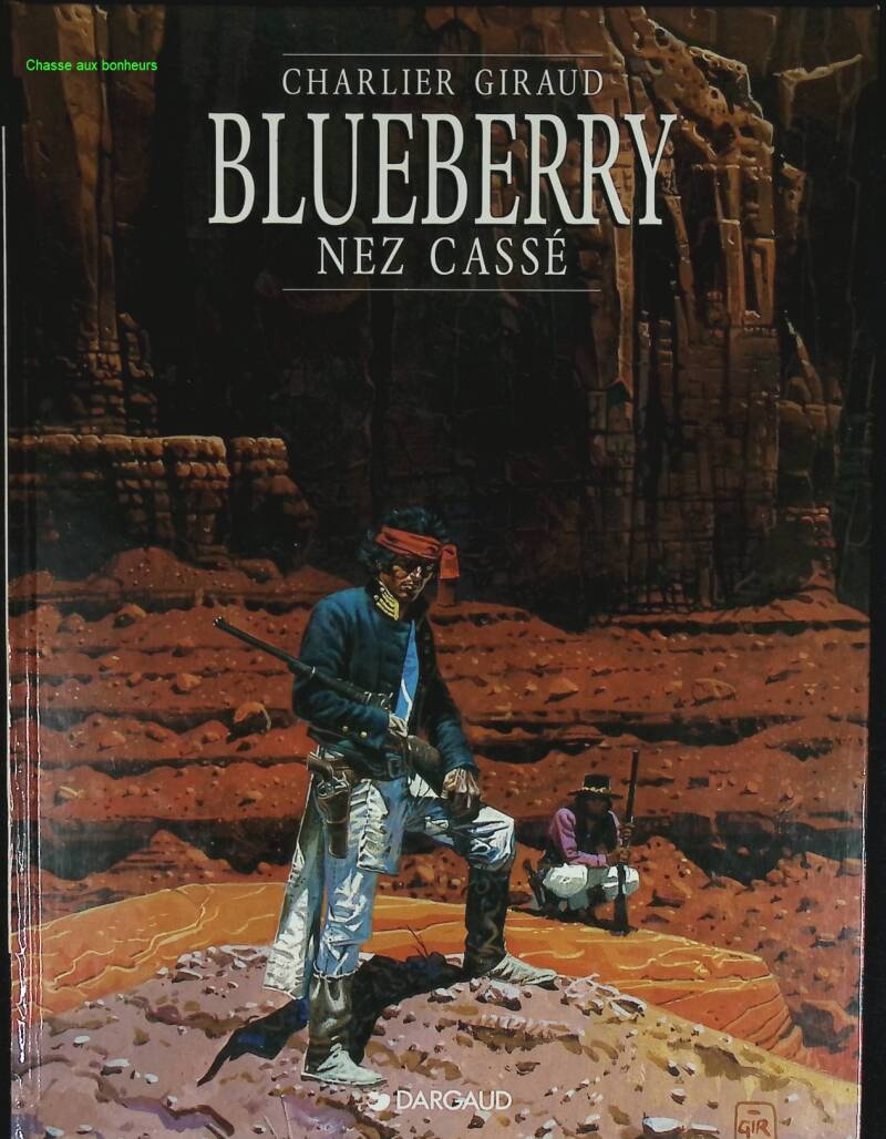 Nez cassé - Blueberry - Tome 18 - Jean-Michel Charlier - 1996 - livre BD