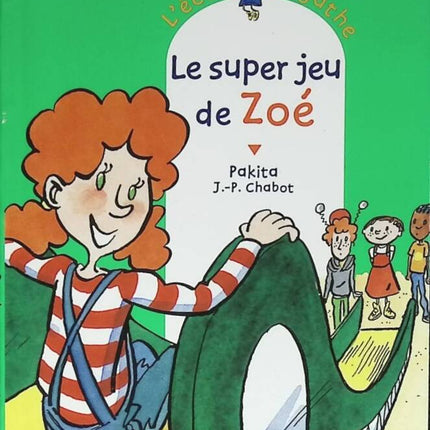 Le super jeu de Zoé - Pakita, Jean-Philippe Chabot - 2002 - livre