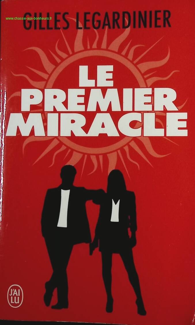 The First Miracle - Gilles Legardinier - book