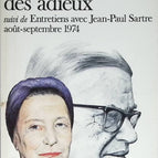 The Farewell Ceremony, followed by Conversations with Jean-Paul Sartre: August - September 1974 - Simone de Beauvoir - 1987 - book