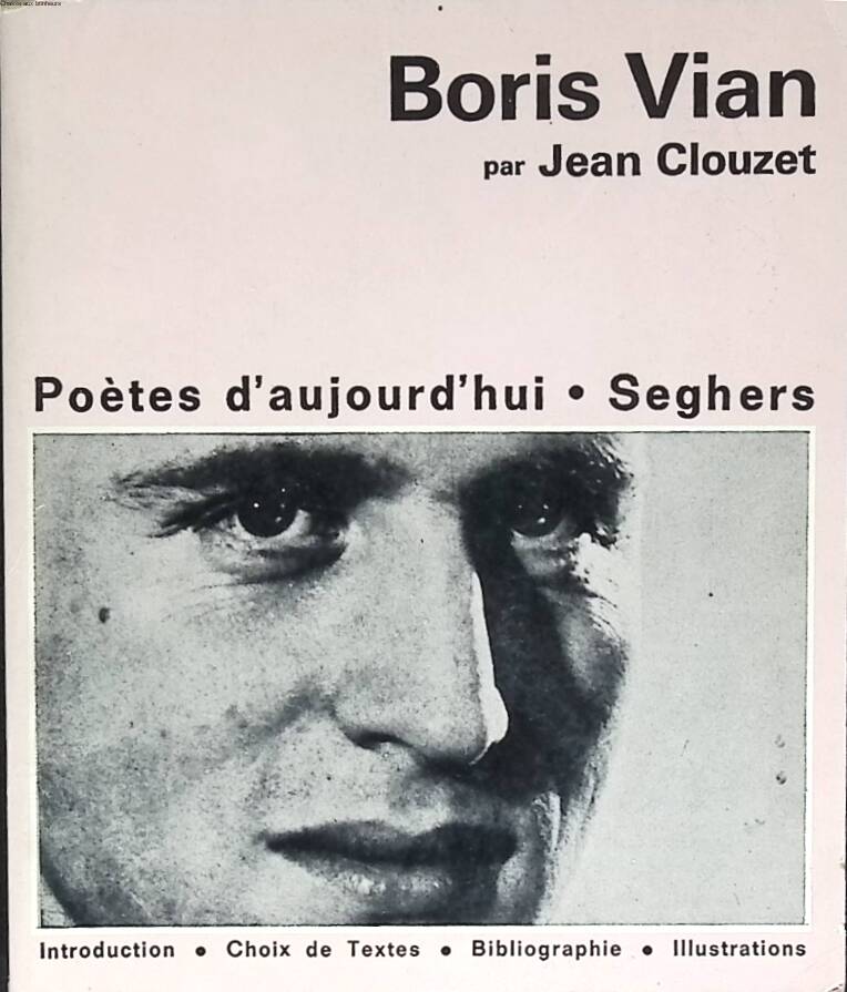 Boris Vian - Jean Clouzet - 1974 - livre