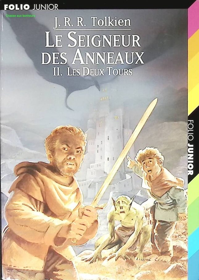 Le Seigneur des Anneaux, tome 2 - Les Deux Tours - J.R.R. Tolkien - livre