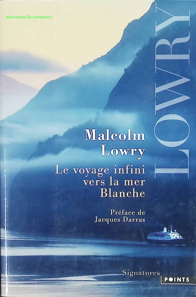 Le Voyage infini vers la mer Blanche - Malcolm Lowry - livre voyage