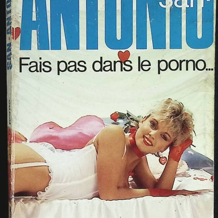 Fais pas dans le porno – San-Antonio – Polar humoristique avec le célèbre commissaire – Roman policier – Occasion - livre