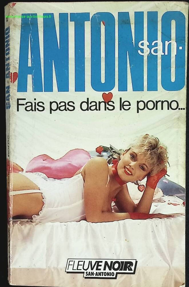 Fais pas dans le porno – San-Antonio – Polar humoristique avec le célèbre commissaire – Roman policier – Occasion - livre