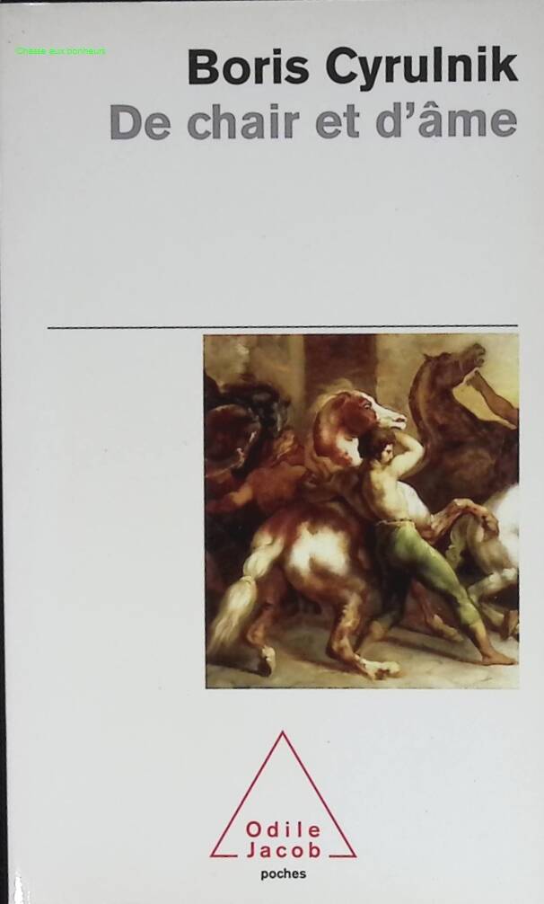 De chair et d'âme - Boris Cyrulnik - livre