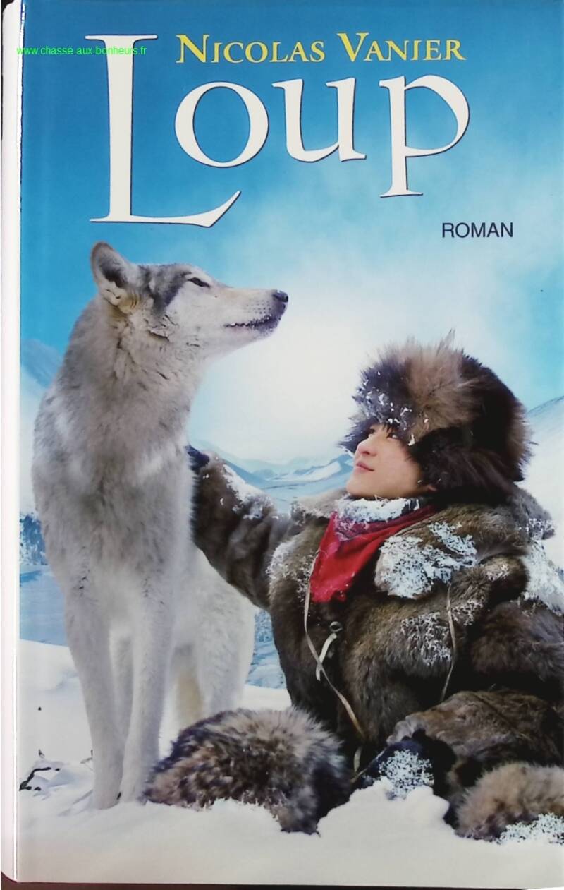 Wolf - Nicolas Vanier - Book