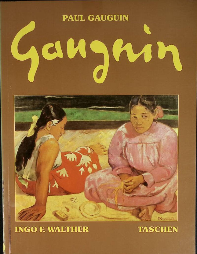 Paul Gauguin 1848-1903 - Ingo F. Walther - 1988 - book