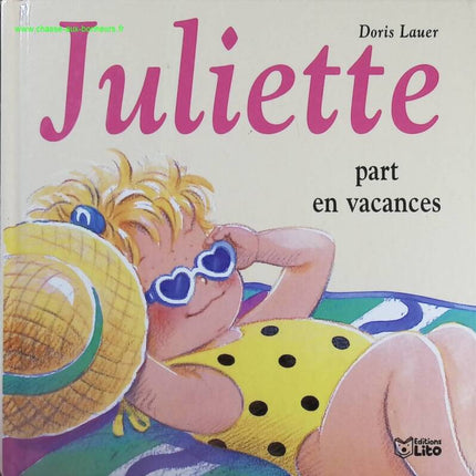 Juliette part en vacances - Doris Lauer - Livre