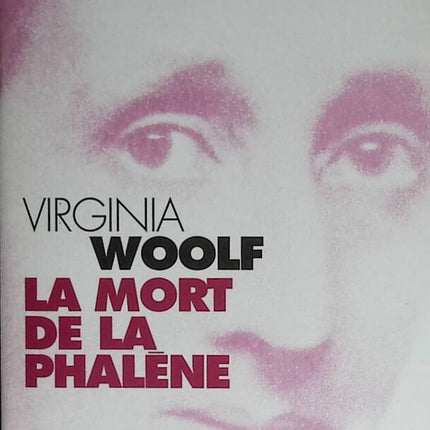The Death of the Moth - Virginia Woolf - 2004 - book