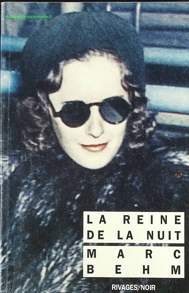La Reine De La Nuit - Marc Behm - livre