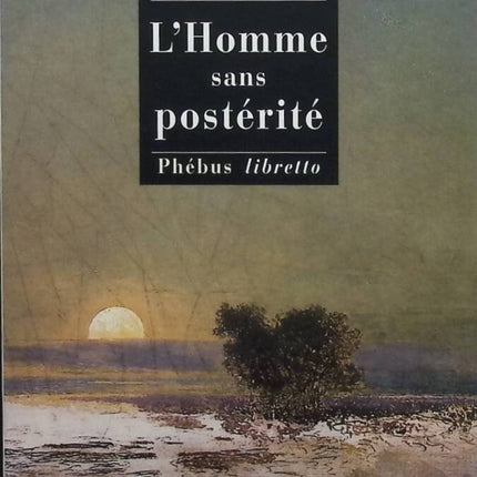 L'Homme sans postérité - Adalbert Stifter - livre