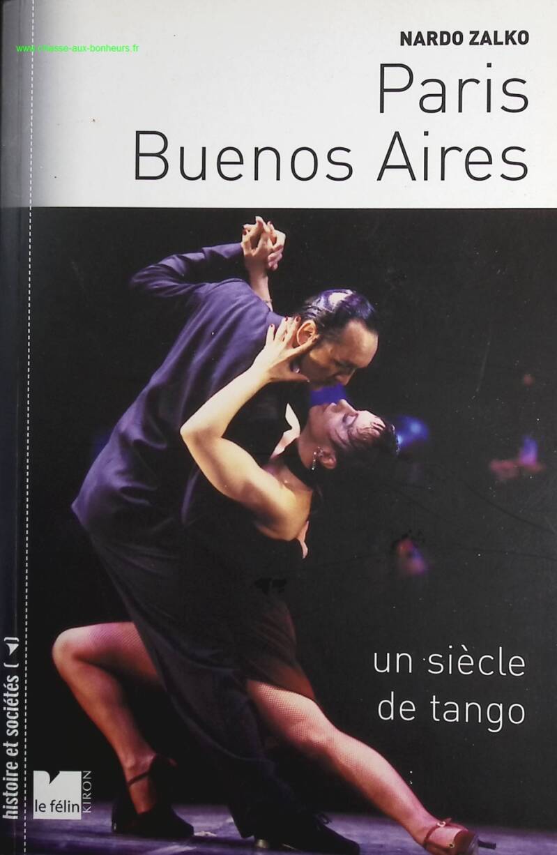 Paris-Buenos Aires - A century of tango - Nardo Zalko - Book