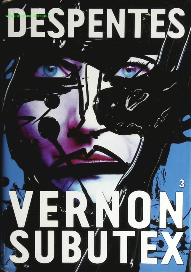 Vernon Subutex Tome 3 - Virginie Despentes - livre