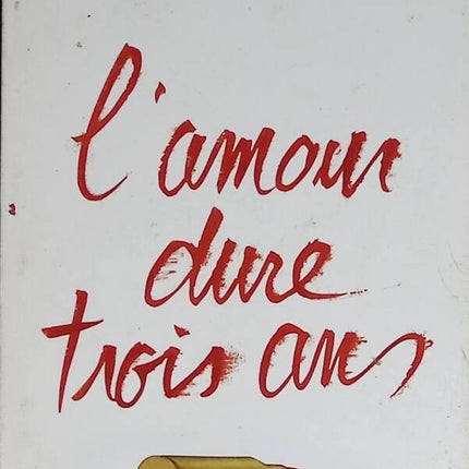 Love Lasts Three Years - Frede Beigbeder - book
