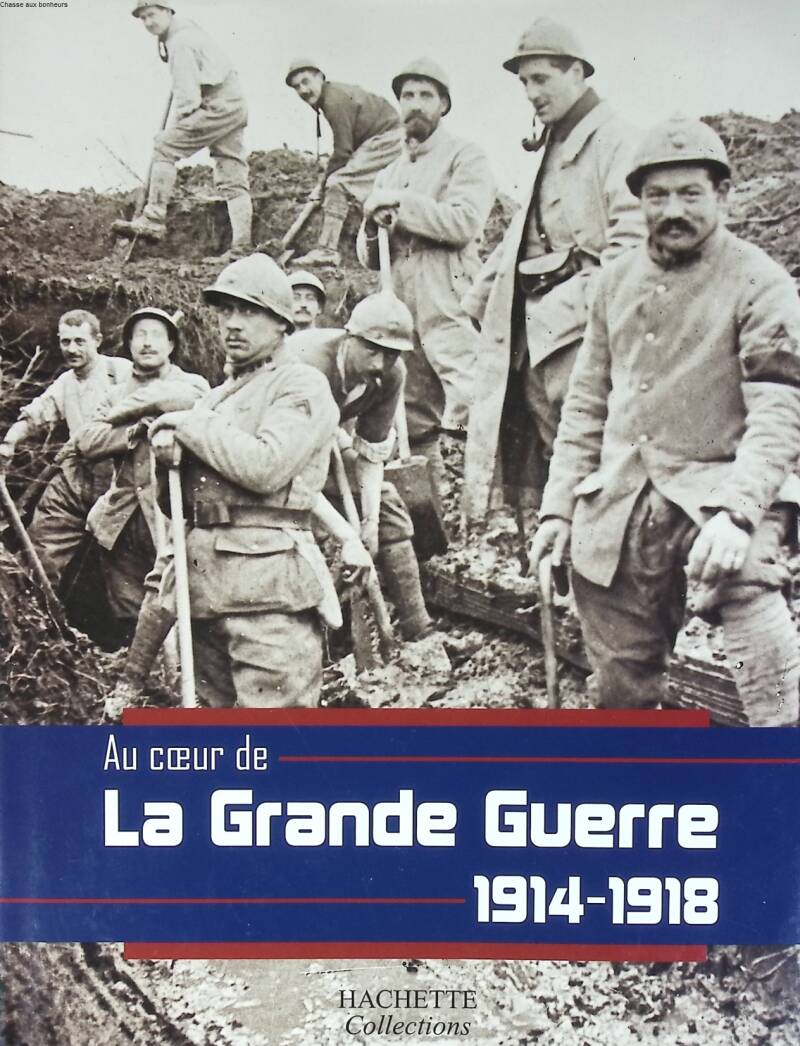 At the heart of the Great War 1914-1918 - Jean-Claude Demory - 2003 - book