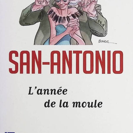 L'année de la moule - San-Antonio - Livre
