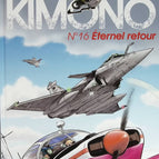 Kimono Missions Band 16 - Eternal Return - Jean-Yves Brouard Francis Nicole - 2015 - Comic