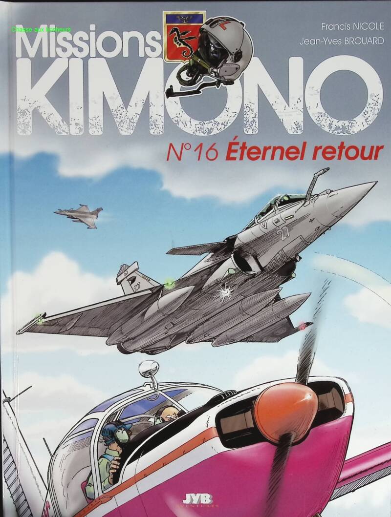 Kimono Missions Band 16 - Eternal Return - Jean-Yves Brouard Francis Nicole - 2015 - Comic