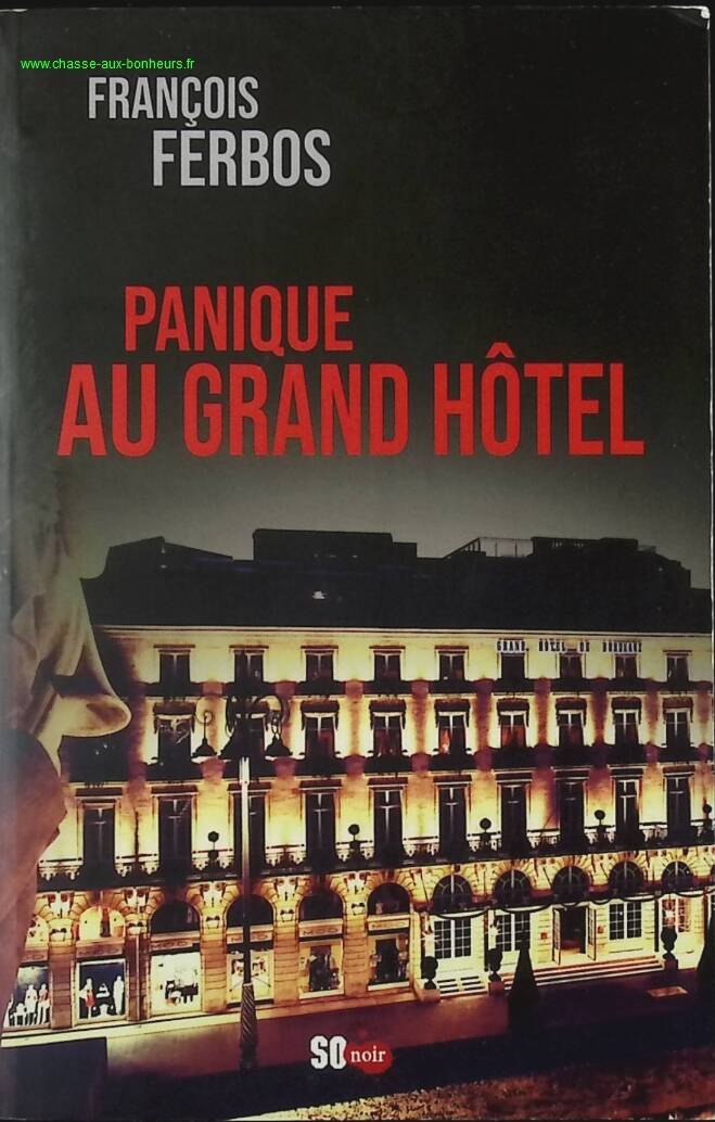 Panic at the Grand Hotel - François FÉRBOS - book