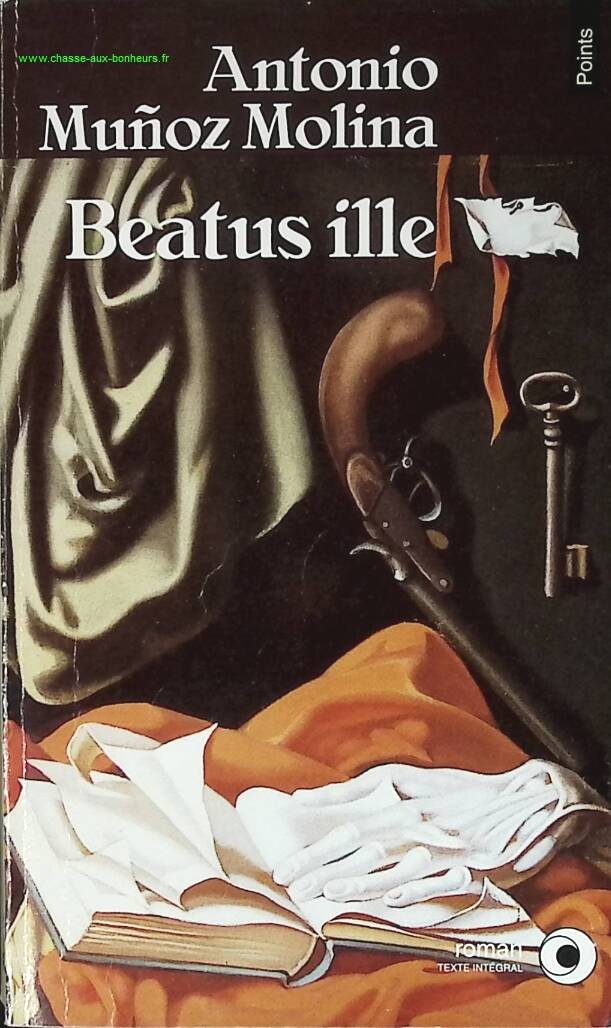 Beatus ille - Antonio Munoz Molina - livre