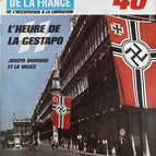 L'heure de la Gestapo - N° 142 - Le journal de la France les années 40 - Livre revue magazine