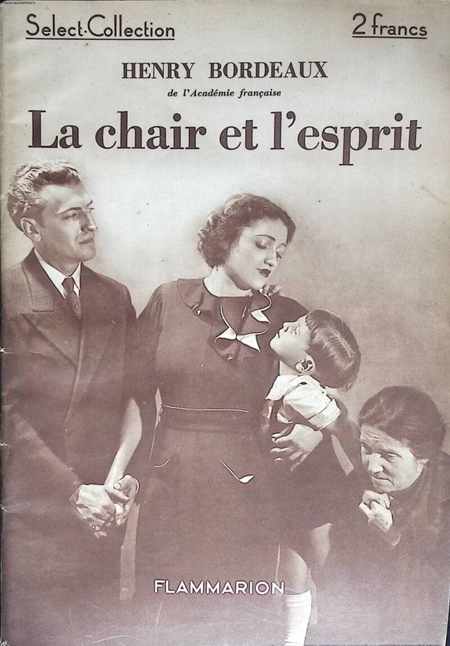 La chair et l'esprit - Select Collection N° 48 - Henry Bordeaux - 1934 - livre
