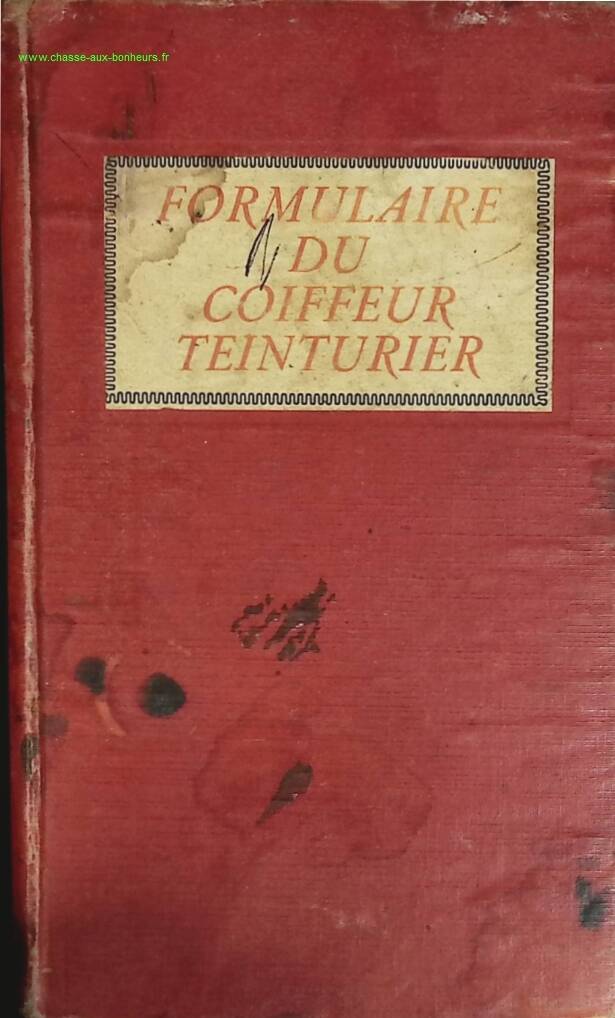 Hairdresser's Dyer's Form - Eugène Aubry, Mmes Breton-Colin, Chevalier, Perotin, Quignon, Thieriet - L'Oréal - book
