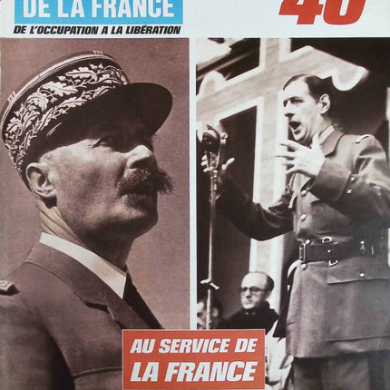 Au service de la France - N° 143 - Le journal de la France les années 40 - Livre revue magazine