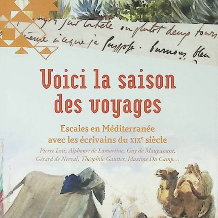 HIER IST DIE REISESAISON Zwischenstopps im Mittelmeer mit Schriftstellern des 19. Jahrhunderts - Kollektiv - Buch