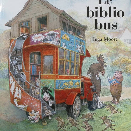 Le Biblio Bus - Inga Moore - Livre