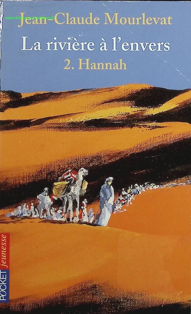 Der Fluss im Rückwärtsgang - Band 2 - Hannah - Jean-Claude Mourlevat - Buch