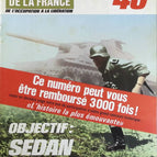 Objectif Sedan - N° 97 - Le journal de la France les années 40 - Livre revue magazine