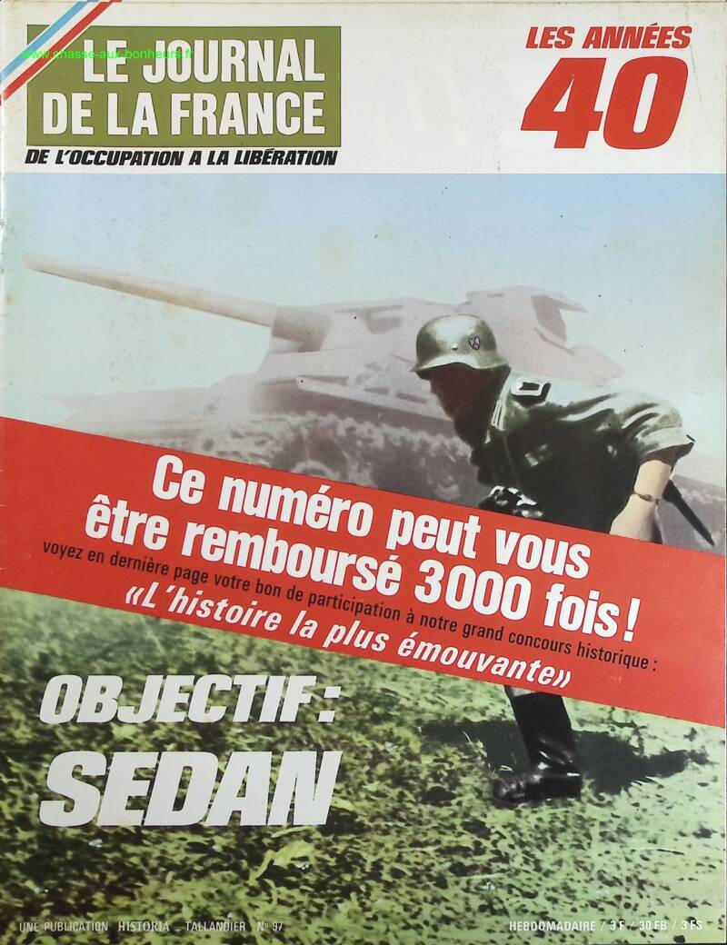 Objectif Sedan - No. 97 - The newspaper of France in the 1940s - Magazine review book