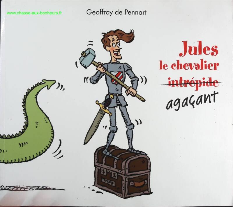 Jules the Annoying Knight - Geoffroy De Pennart - Book