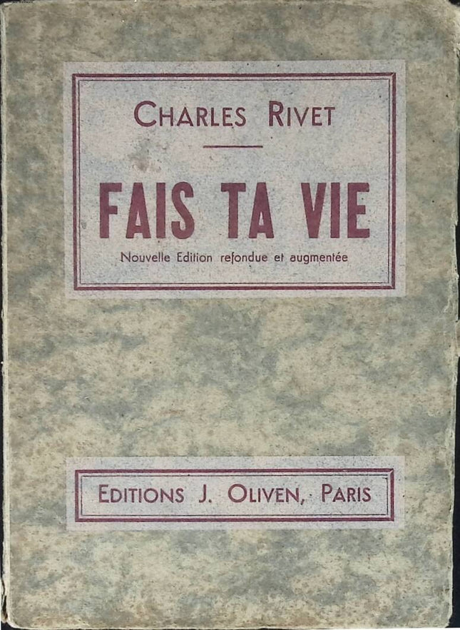 Mach dein Leben - Charles Rivet - J. Oliven - Buch