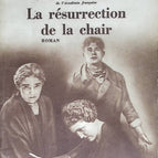 The Resurrection of the Flesh - Select Collection No. 13 - Henry Bordeaux - 1934 - book